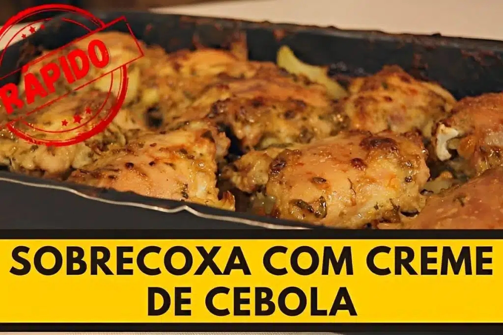 Frango com creme de cebola e maionese, um tempero prático e delicioso para o dia a dia